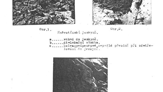 Dobové fotografie vstupu do jeskyně, fotky jsou součástí Augustova spisu